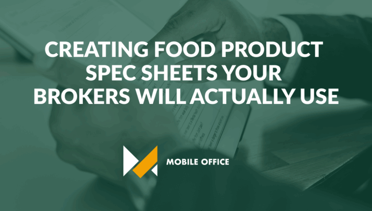 How to Create Food Product Spec Sheets Your Brokers Will Actually Use