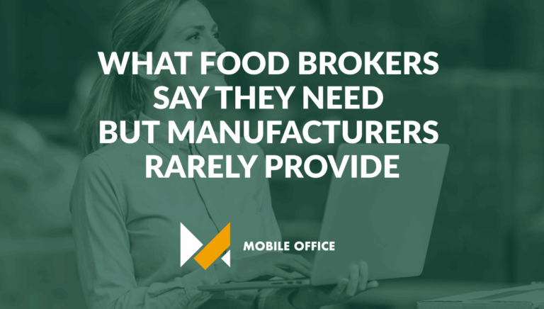 What Food Brokers Say They Need But Manufacturers Rarely Provide